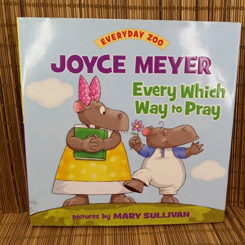 Lot 2 Every Which Way To Pray Joyce Meyer The Lord's Prayer Children's Books - Foto 2 di 12