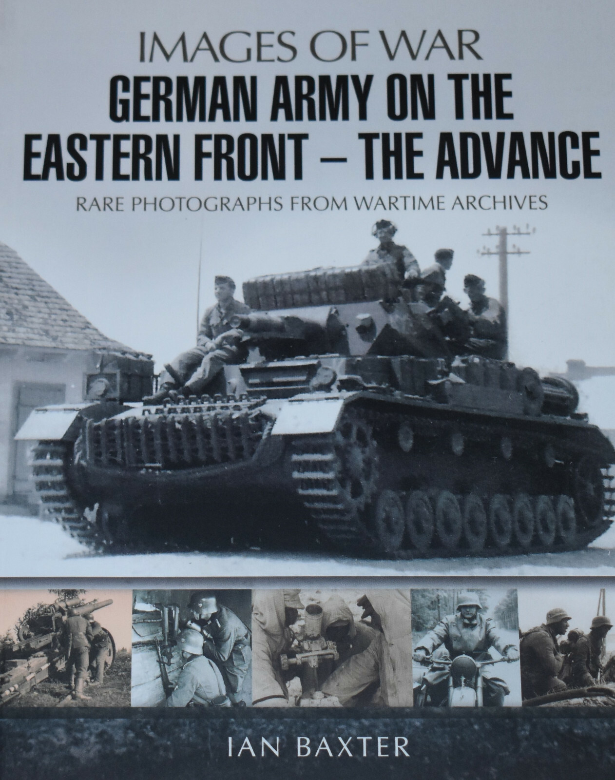 GERMAN ARMY EASTERN FRONT Second World War History NEW Advance Red Russia WW2