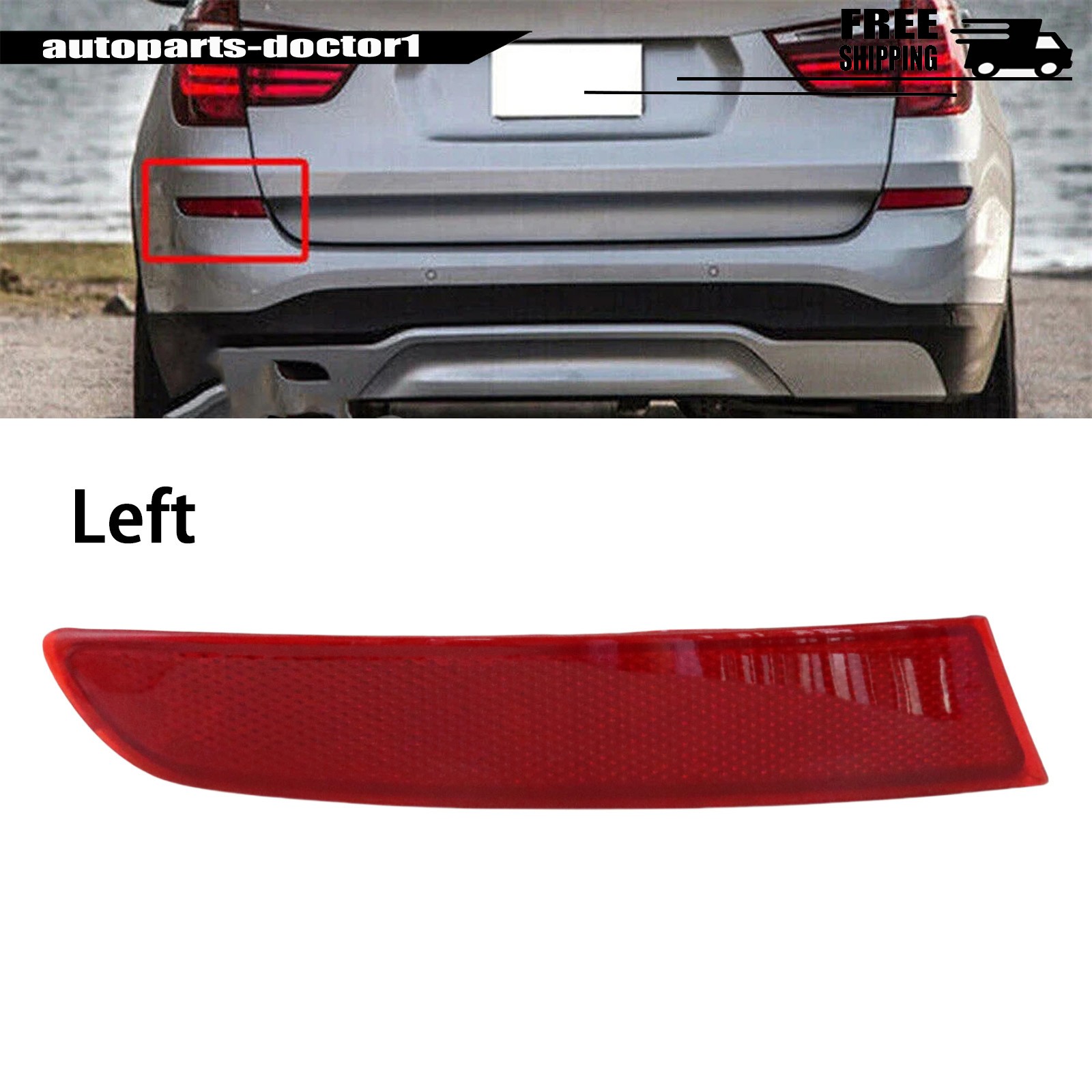 Rear Left Driver Side Reflector 63257352209 For 2015 2016 2017 BMW X3 2.0L 3.0L