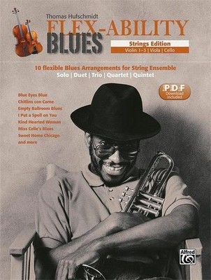 Flex-Ability Blues - Strings Edition: 10 flexible Blues Arrangements for St ...