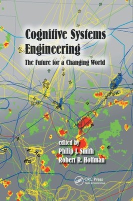 Smith - Cognitive Systems Engineering  The Future for a Changing World - X555z