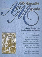 The Complete Ave Maria: Voice, Piano and Organ by Franz Schubert (English) Paper
