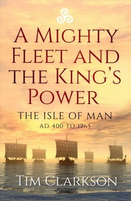 A Mighty Fleet and the King s Power
