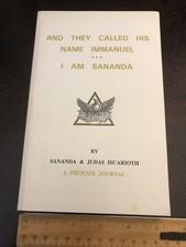 And They Called His Name Immanuel I Am Sananda by Sananda & Judas Iscarioth Book
