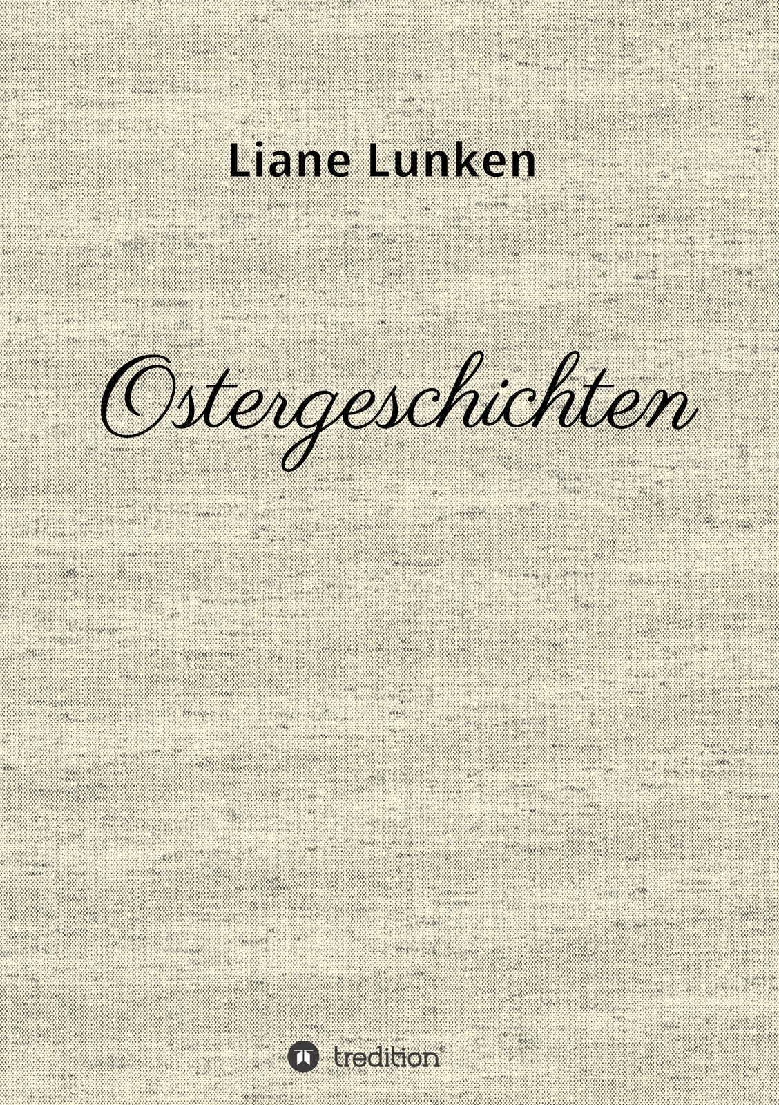 Thumbnail - Ostergeschichten Liane Lunken Taschenbuch Paperback 80 S. Deutsch 2018