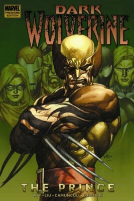 Dark Wolverine The Prince & My Hero VOLS. 1 & 2 HC SIGNED MARJORIE LIU W/COA SET