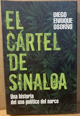 El Cartel de Sinaloa - Paperback, Text: Spanish - Osorno Diego Enrique