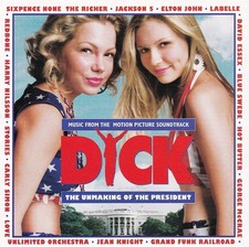 Soundtrack - Dick: The Unmaking of the President C ** Free Shipping**