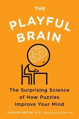 The Playful Brain : The Surprising Science of How Puzzles Improve