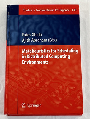 Metaheuristics for Scheduling in Distributed Computing Environments