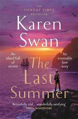 The Last Summer | Karen Swan | Taschenbuch | The Wild Isle Series | 486 S.