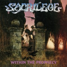 Sacrilege Within the Prophecy (CD) Album