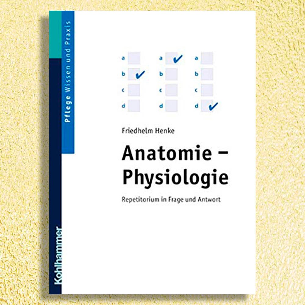 NEU! Anatomie - Physiologie - Repetitorium in Frage und Antwort. Buy a Smile!