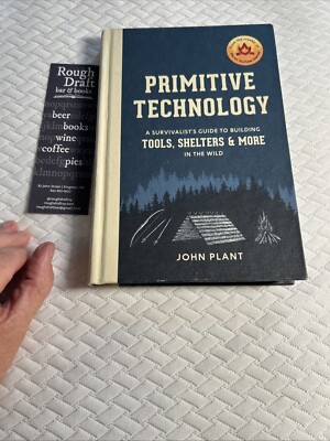 Primitive Technology : A Survivalist's Guide to Building Tools, Shelters, and...