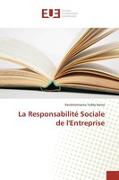 La Responsabilité Sociale De L'entreprise Randriamisaina Teddy Naina