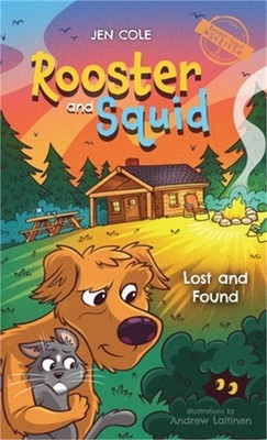 Rooster and Squid: Lost and Found (Hardback or Cased Book)