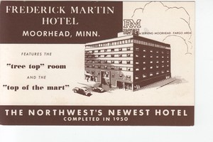 Frederick Martin Hotel Moorhead Mn Minn Ebay Image Is Loading Frederick Martin Hotel Moorhead Mn Minn