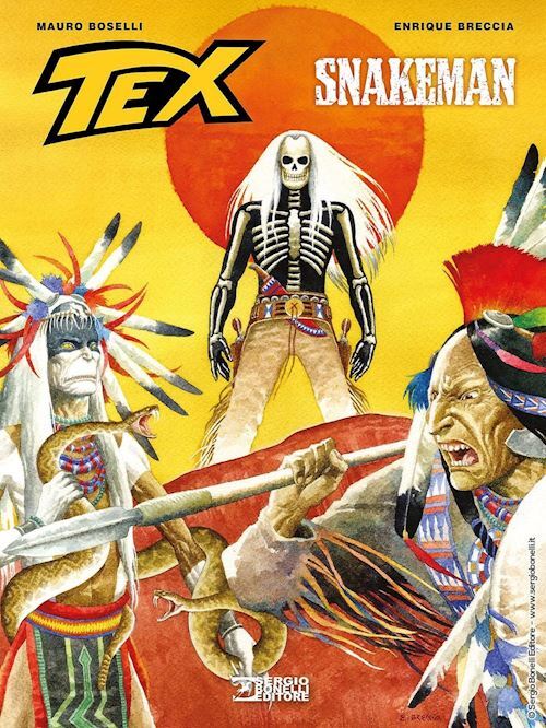 TEX. SNAKEMAN  - BOSELLI MAURO, BRECCIA - Sergio Bonelli Editore