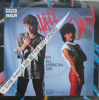 7'' DARYL HALL & JOHN OATES Some Things Are Better Left Unsaid