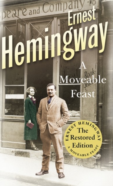 Moveable Feast The Restored Edition by Ernest Hemingway (Paperback Book)