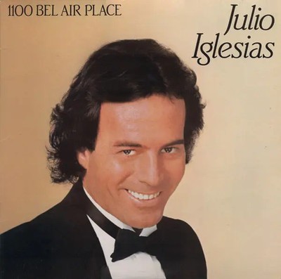 Julio Iglesias 1100 Bel Air Place NEAR MINT Discos CBS Vinyl LP