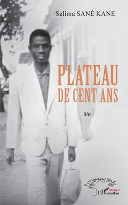 Plateau de cent ans by Salima San? Kane (French) Paperback Book