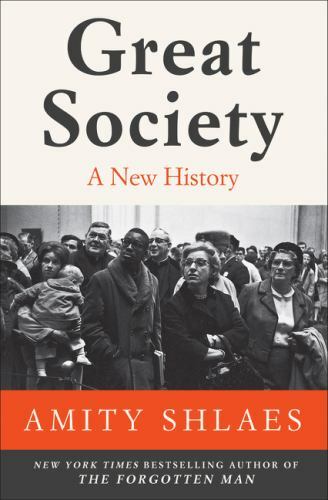 Great Society : A New History by Amity Shlaes (2019, Hardcover) - Imagen 1 de 1
