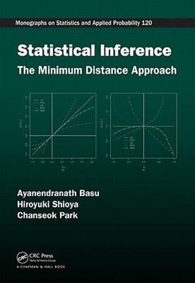 Statistical Inference: The Minimum Distance Approach by Ayanendranath Basu: Used