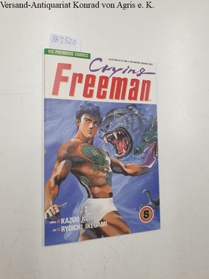 Crying Freeman Part 5 Koike, Kazuo and Ryoichi Ikegami: