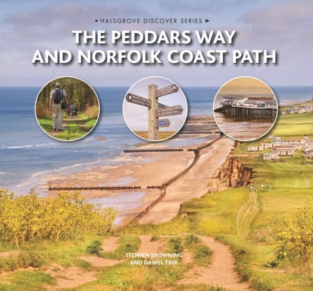 The Peddars Way and Norfolk Coast Path by Daniel Tink (Hardback Book)