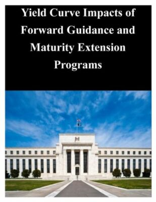 Yield Curve Impacts Of Forward Guidance And Maturity Extension Programs
