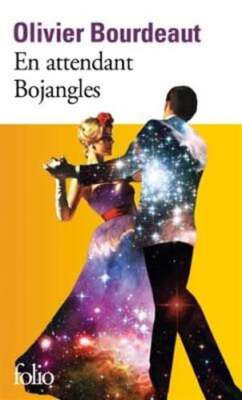 En attendant Bojangles by Olivier Bourdeaut: New