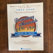 Broadway Musicals Songbook Piano And Vocal 1891 - 1916