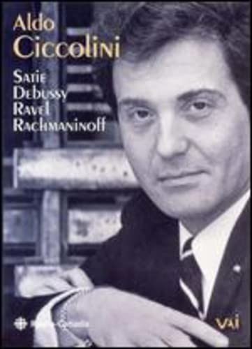 Aldo Ciccolini: Satie/Debussy/Ravel/Rachmaninoff (DVD) Aldo Ciccolini