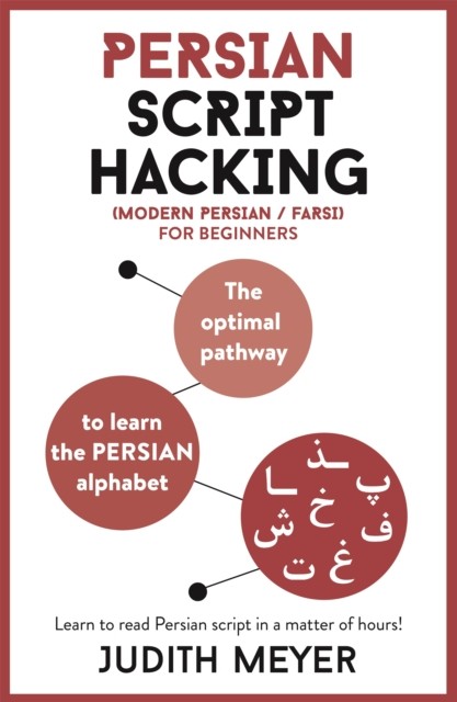 Modern Persian Script Hacking : The Optimal Way to Learn the Persian / Farsi ... - Image 4