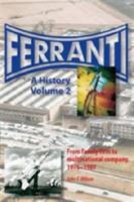 Ferranti: Eine Geschichte Band 2 Hardcover John Wilson