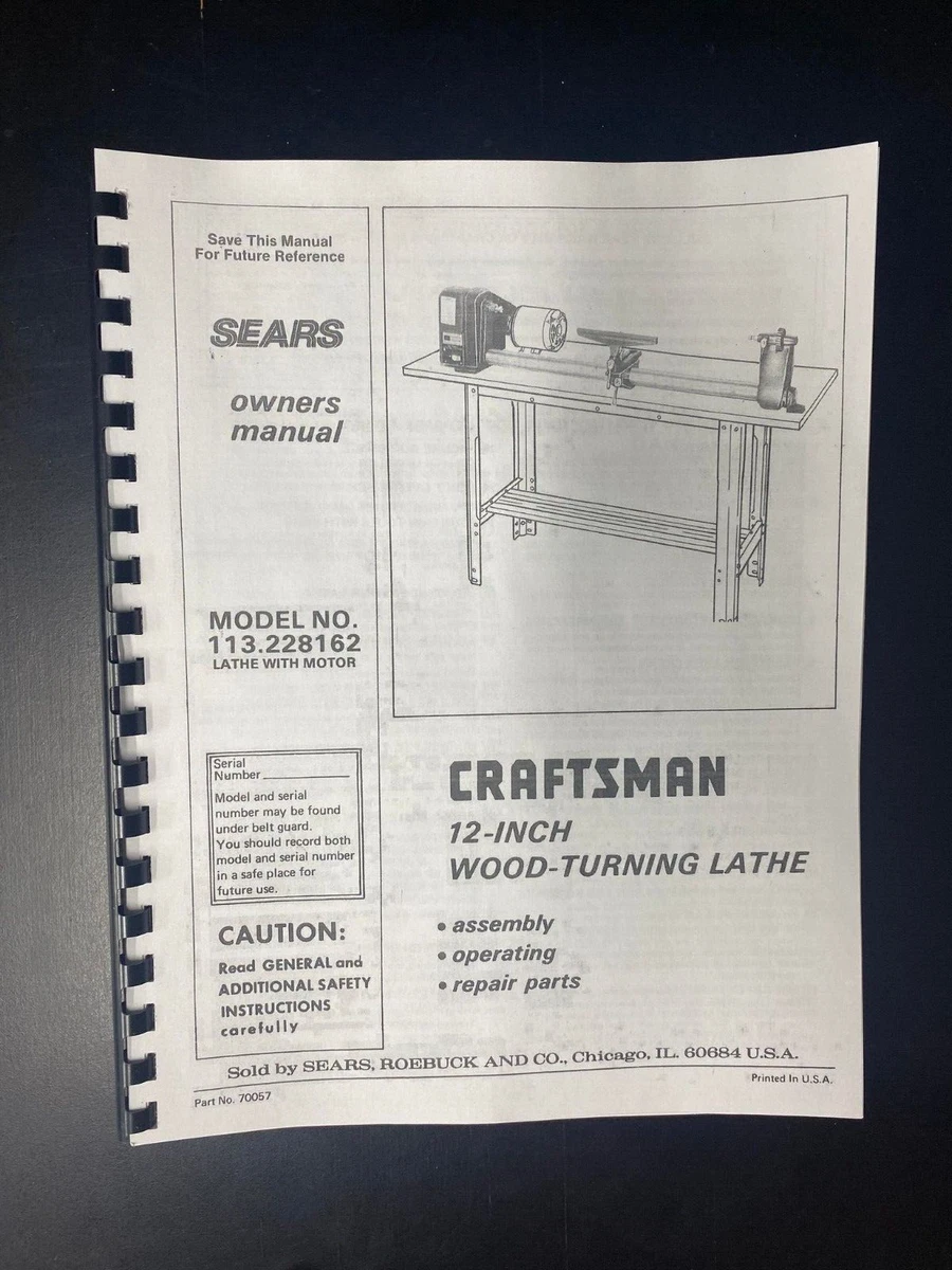 OPERATOR MANUAL FITS SEARS CRAFTSMAN 12 INCH WOOD LATHE 113.22816