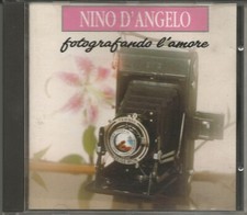 NINO D'ANGELO - RARO CD FUORI CATALOGO " FOTOGRAFANDO L'AMORE "