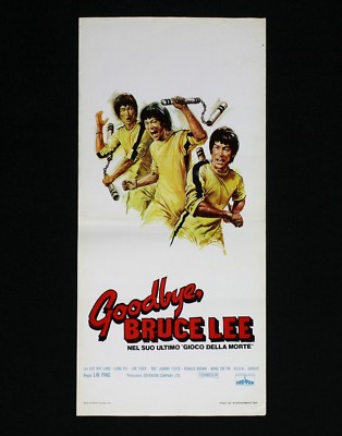 Goodbye Bruce GOODBYE BRUCE LEE locandina poster Gioco della Morte The New Game of ...