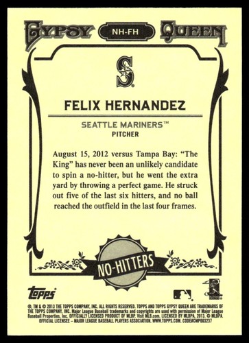 2013 Topps Gypsy Queen No Hitters Felix Hernandez Seattle Mariners #NH-FH - Picture 2 of 2