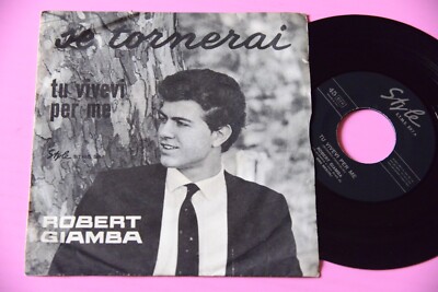ROBERT GIAMBA 7'' SE TORNERAI ORIGINAL 1965