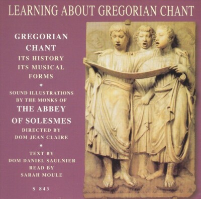 SAINT PIERRE DE SOLESMES ABBEY MONKS' CHOIR LEARNING ABOUT GREGORIAN CHANT NEW