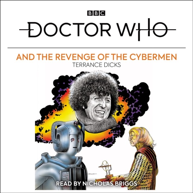 Doctor Who and the Revenge of the Cybermen by Terrance Dicks (CD-Audio)