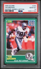 1989 SCORE SHOWS JAMES LOFTON #305 TIM BROWN PSA 10