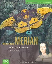 Maria Sibylla Merian: Reise nach Surinam von Kathri... | Buch | Zustand sehr gut - Kathrin Schubert