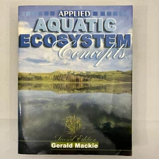 Applied Aquatic Ecosystem Concepts TPB Gerald Mackie 2nd Edition 2004 Kendall