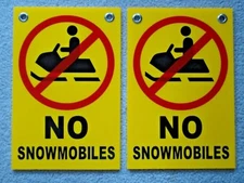 2 NO SNOWMOBILES WITH SYMBOL 8X12 Plastic Coroplast Signs w/Grommets NEW yellow
