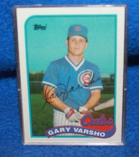 Gary Varsho (Cubs) - 1989 Topps - Autographed