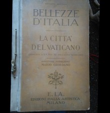 Libro Città del Vaticano Bellezze d'Italia 1930 edizioni E.I.A