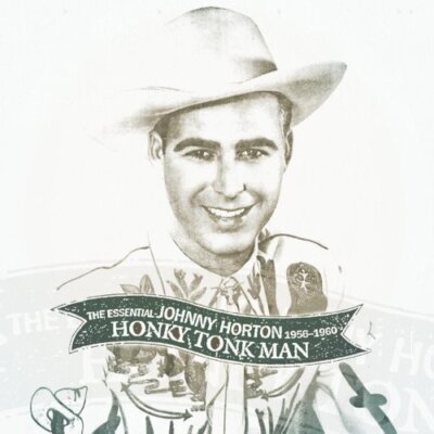 Horton, Johnny : Honky Tonk Man: Essential 1956 CD Expertly Refurbished Product